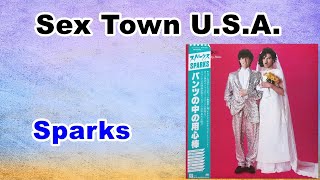 【Karaoke】 Sparks / Sex Town U.S.A.