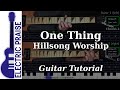 One Thing - Hillsong Worship | Electric Guitar Playthrough (With Fretboard Animation)