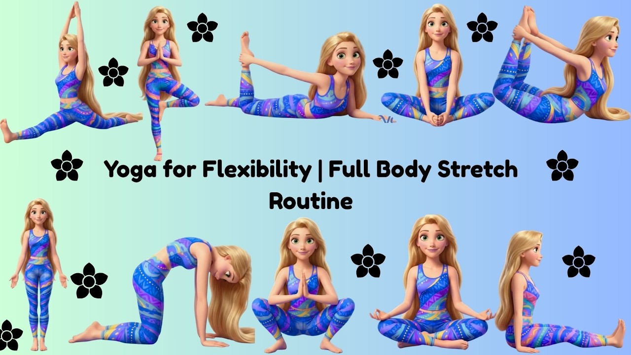 Yoga for Flexibility | Full Body Stretch Routine for Kids & Beginners ...