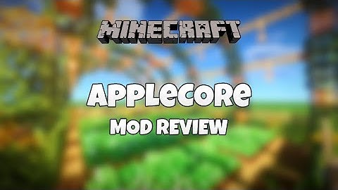 AppleCore Mod | Minecraft: Java 1.8.9 Quick Review