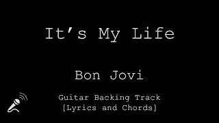 Video voorbeeld van "Bon Jovi - It's My Life - VOCALS - Guitar Backing Track"