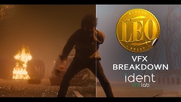 LEO| VFX Breakdown | Ident VFX Lab | VIJAY | Seven Screen | Lokesh Kanakaraj | Anirudh