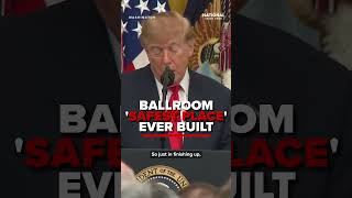 White House Ballroom ’SAFEST PLACE ever built,’ | Trump describes it as drone, missile & bulletproof