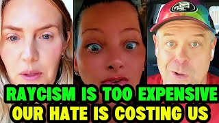 WHITE FOLKS CONFESS THEIR HATE AND RAYCISM FOR BLACKS IS COSTING THEM BADLY 