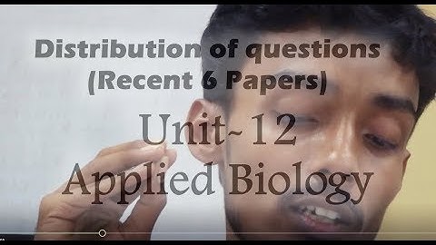 Unit-12 in CSIR NET JRF Life Sciences Exam: Recent 6 Paper (June 2016 to December 2018) Analysis