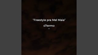Video thumbnail of "S7lermo - Freestyle pra Mel Maia"