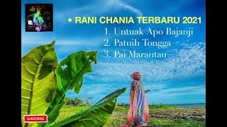 🎶 DANGDUT MINANG TERBARU 2021 // RANI CHANIA LAGU MINANG TERBAIK 2021 🎶