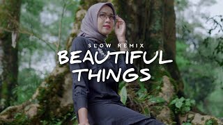 Beautiful Things Slow Vibes (OS Team Remix)