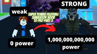 Super Power Fighting Simulator Noob to Pro part 2!