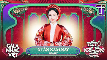Xuân Năm Nay - Cẩm Ly | Gala Nhạc Việt Tết 2025