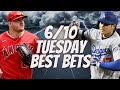 Best MLB Bets, Home Runs, Player Prop Picks, Parlays, FREE Tuesday Today June 10th 6/10