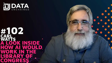 A Look Inside How AI Would Work in the LIbrary of Congress w/ Carl Watts