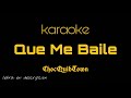 ChocQuibTown, Becky G – Que Me Baile ( KARAOKE con coros )