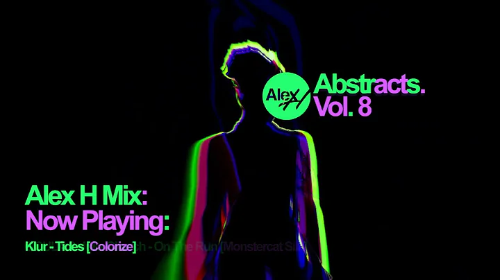 Alex H Pres. Abstracts (Vol. 8) Vintage & Morelli ...