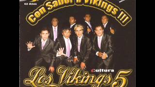 02 - Los Viking´s 5 - La Falta Cortita