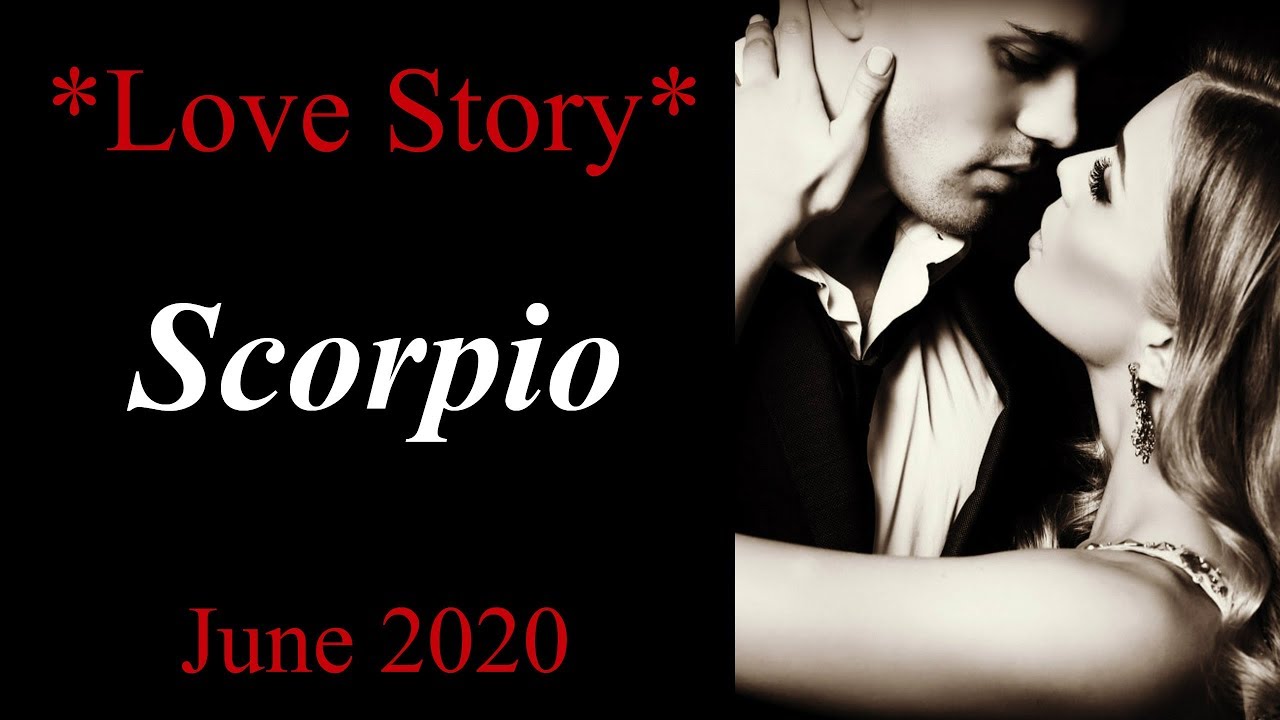 Scorpio **Absolutely Crazy Over You!** Love Story June 2020