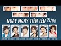 【Vietsub】Ngày Ngày Tiến Lên 21/06 | Trần Chí Bằng, Ngao Khuyển, Tôn Diệu Uy, Trương Luân Thạc