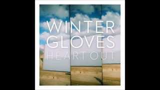 WINTER GLOVES - Paper Pile (Ft. Luke Lalonde)