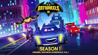 Batwheels Soundtrack Roll With The Changes Watertower