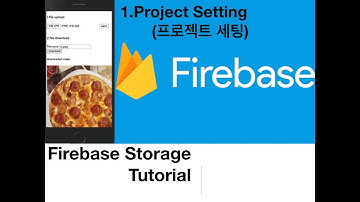 1.Firebase Storage With Javascript Tutorial - ProjectSetting(프로젝트 세팅)