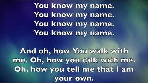 Thumbnail of You Know My Name (LYRICS)- Tasha Cobbs Leonard