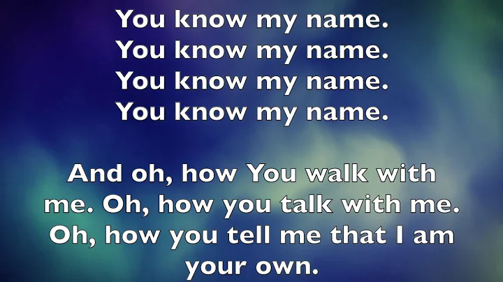 You Know My Name (LYRICS)- Tasha Cobbs Leonard