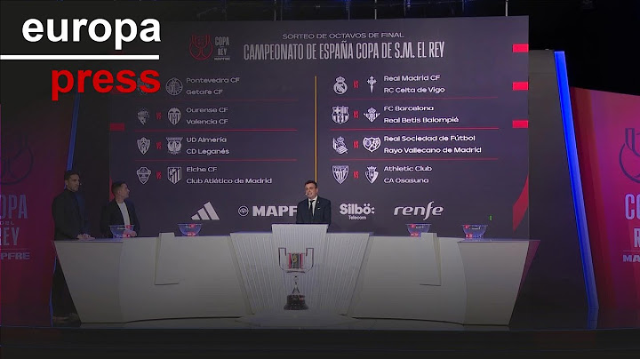 Real Madrid-Celta, Barça-Betis y Elche-Atlético, en octavos de Copa del Rey