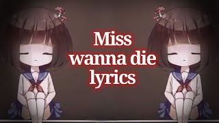 Juby Phonic- Miss wanna die (lyrics) Resimi