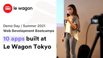 Coding Bootcamp Tokyo | Le Wagon Demo Day - Summer 2021