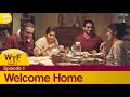 Dice media  what the folks wtf  web series  s02e01  welcome home