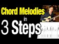 Chord Melodies - How to play chords and melody together