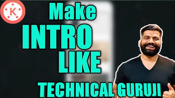 Make Intro Like Technical Guruji Channel|| Best of Best YouTube Intro ..