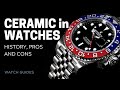 Ceramic in Watches: Its Pros and Cons | SwissWatchExpo