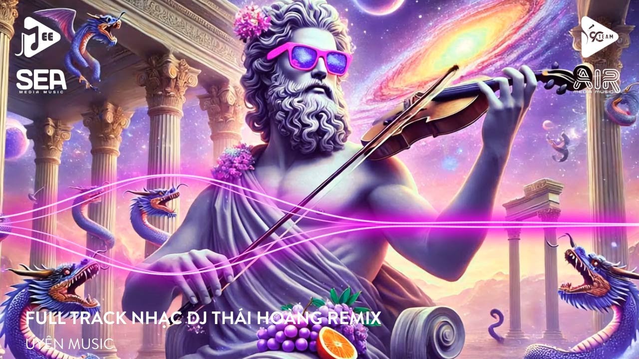 NHẠC REMIX THÁI HOÀNG - FULL TRACK NHẠC DJ THÁI HOÀNG REMIX