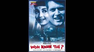 Lag Ja Gale Ke Phir Yeh Haseen Raat eagle Jhankar Movie Woh Kaun Thi 1964 Singer Lata Mangeshkar