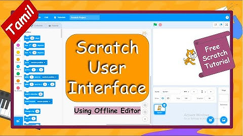 (In Tamil) Scratch User Interface  | Scratch programming free online tutorial In Tamil | #scratch