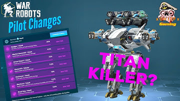 Pilot Changes + NEW Robot HAWK - Titan Killer? - War Robots [WR]