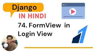 74. FormView In LoginView