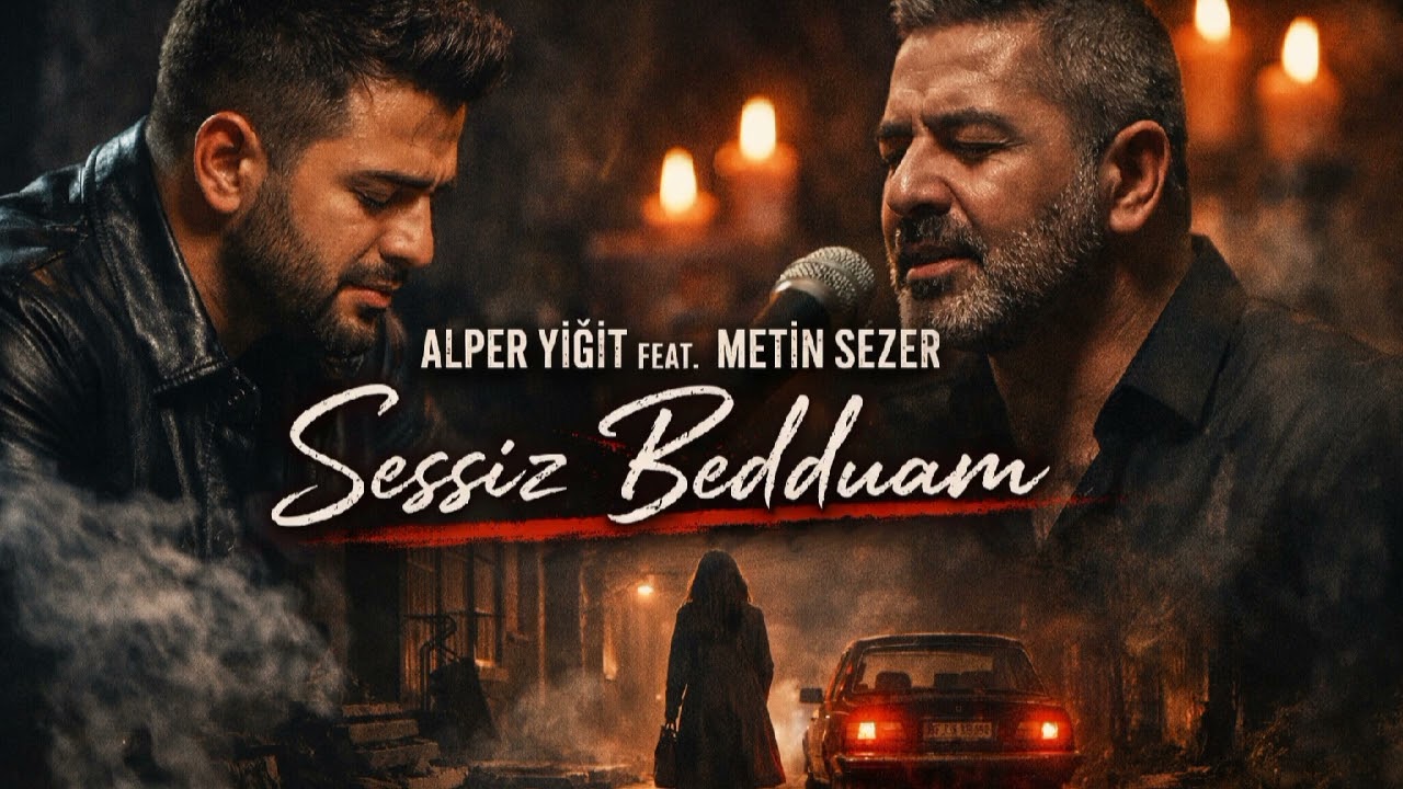 Alper Yiğit feat. Metin Sezer – Sessiz Bedduam