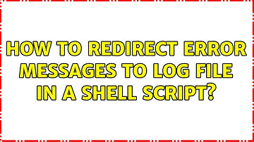 How to redirect error messages to log file in a shell script?