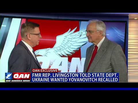 Livingston told State Dept. Ukraine wanted Yovanovitch recalled