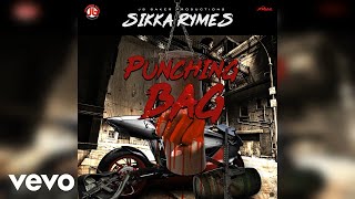 Sikka Rymes - Punching Bag (Official Audio)