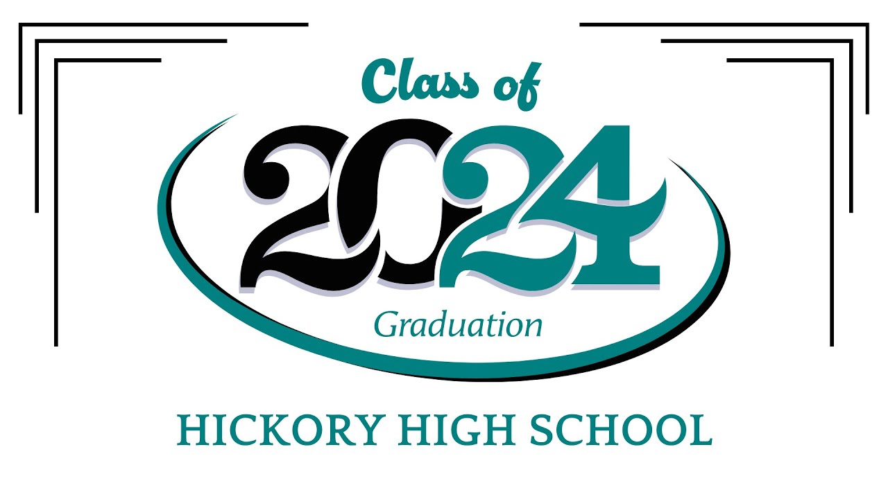 Hickory High School Class of 2024 Graduation Ceremony YouTube