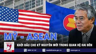 Mỹ - ASEAN nâng quan hệ lên đối tác chiến lược toàn diện - Thế giới 360 - VNEWS