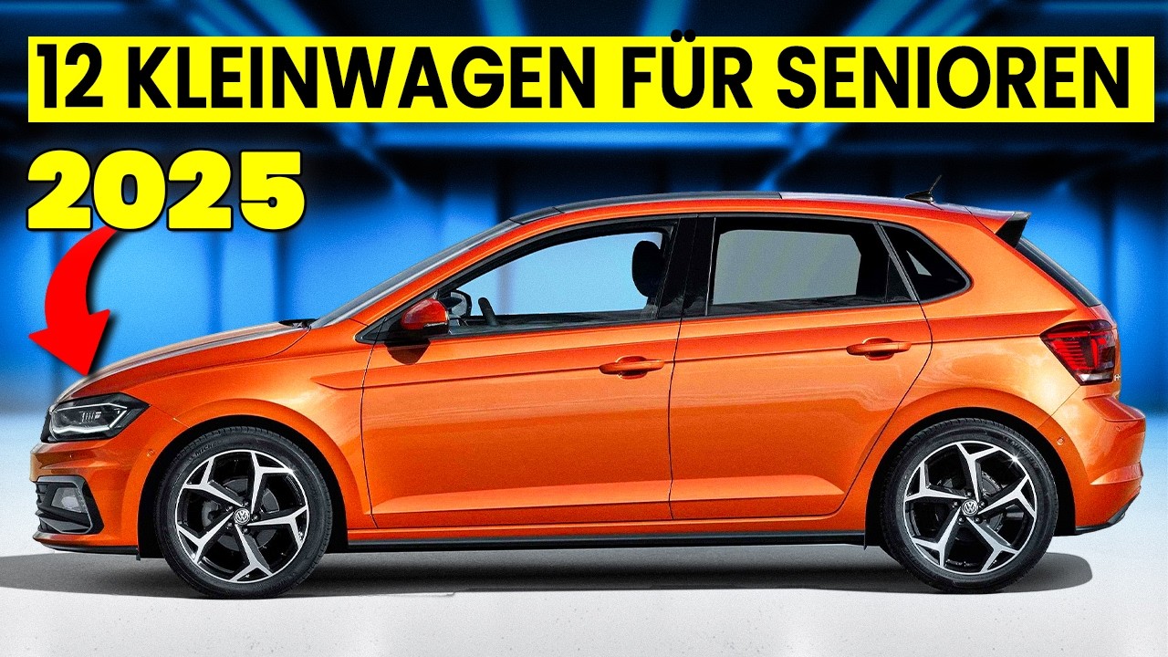 DIE 12 BESTEN KLEINWAGEN FÜR SENIOREN 2025