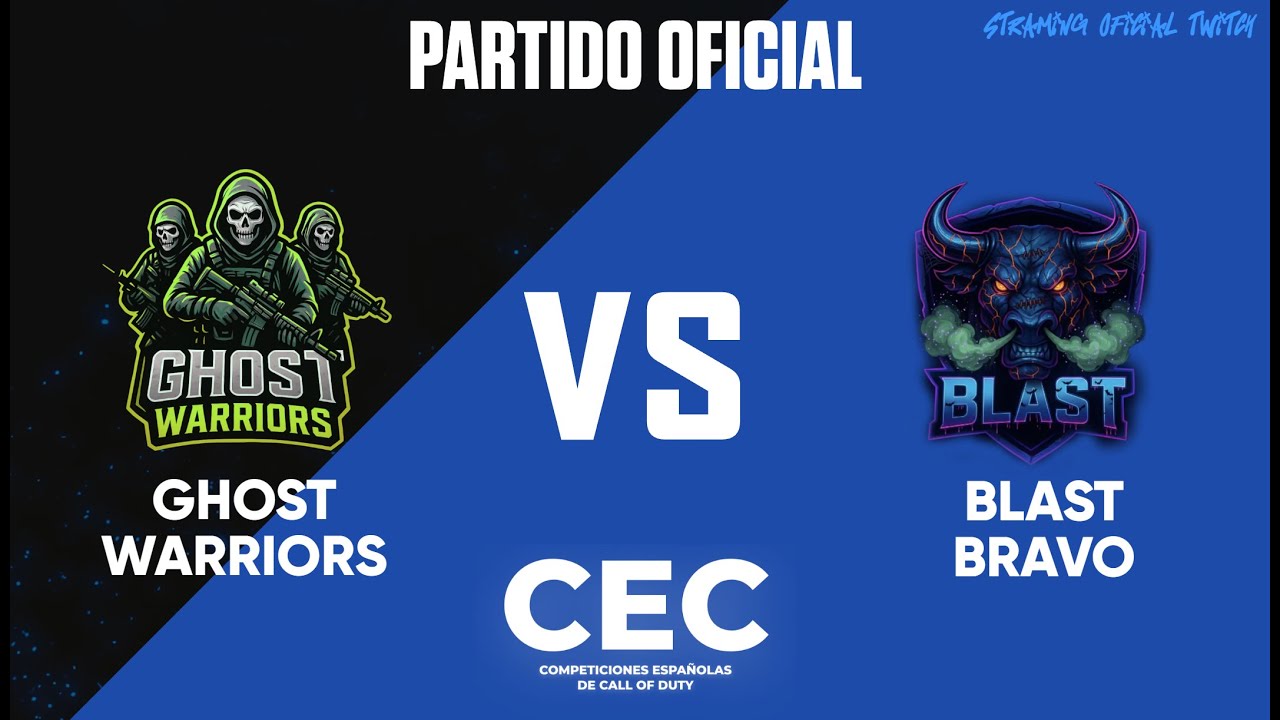 CEC I Torneo 4v4 Invitation Blast Bravo vs Ghost Warriors Competiciones Españolas Call of Duty