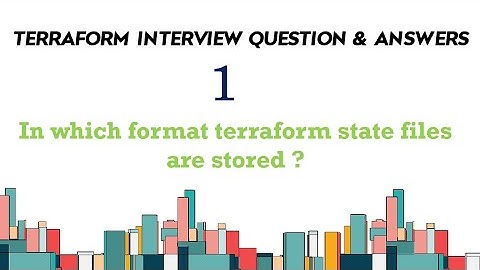 Terraform Interview Question: In which format terraform state files are stored ?