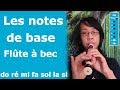 Comment jouer les notes de base  la flte  bec tuto flute 3