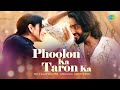 Phoolon Ka Taron Ka | Vikas Bedi | Vishal Krishna, Nisha Bano, Honey Shergill | Saregama Recreation