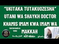 UKITAKA TUTAKUOZESHA و إ ن أ ر د ت أ ي ض ا ن ب قيك ن ز و ج ك UTANI WA DOKTA KHAMIS IMAM 